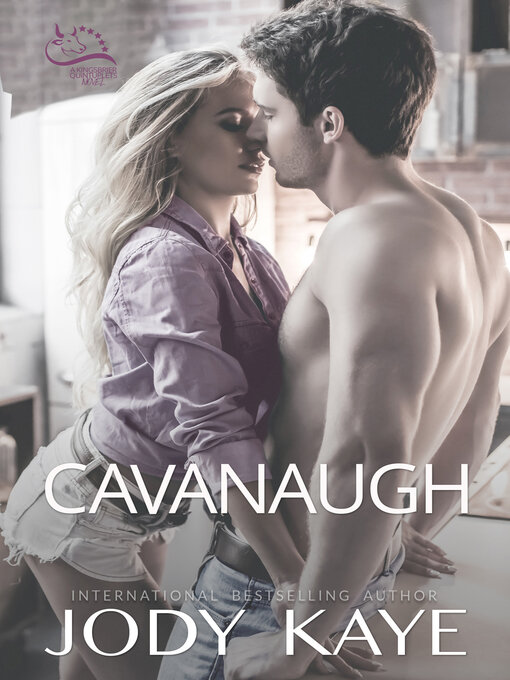 Title details for Cavanaugh by Jody Kaye - Available